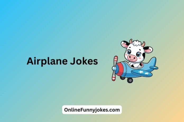 Airplane Jokes