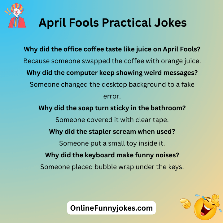 April Fools Practical Jokes