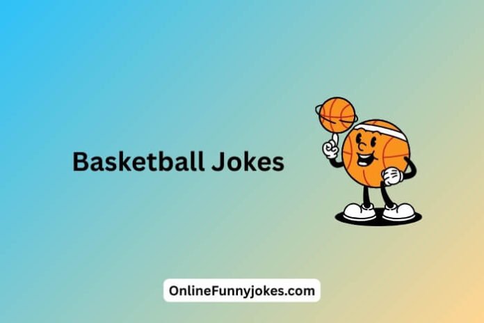 Basketball Jokes