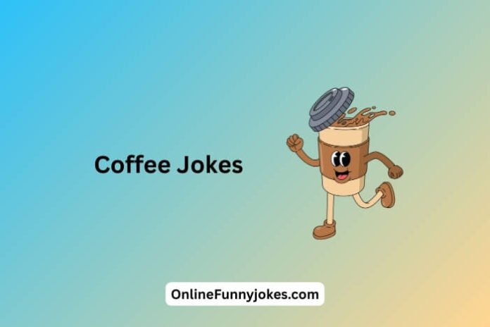 Coffee Jokes