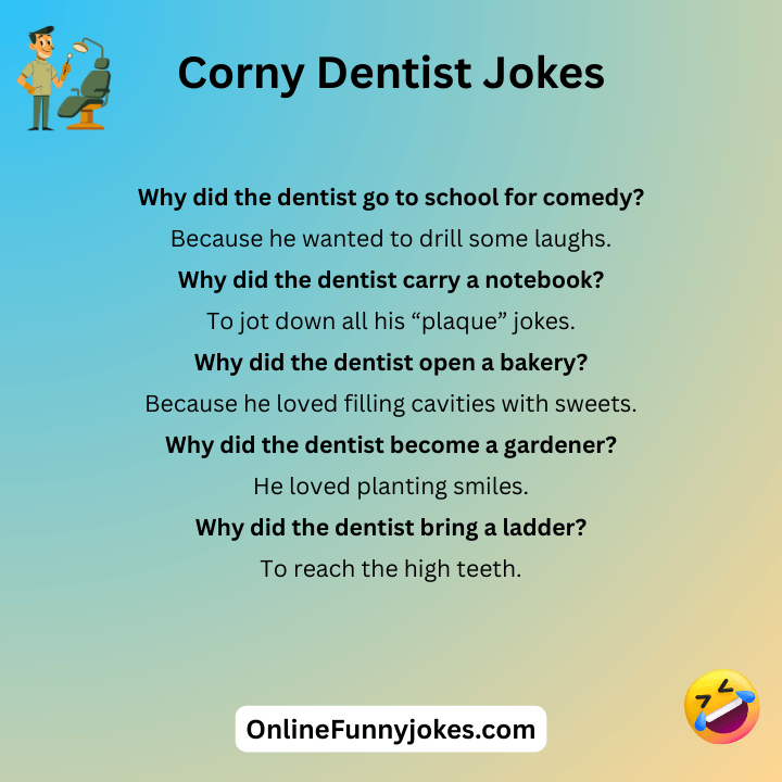 Corny Dentist Jokes