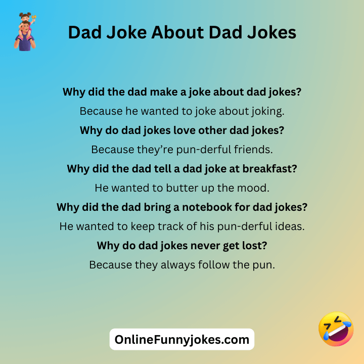 Dad Joke About Dad Jokes