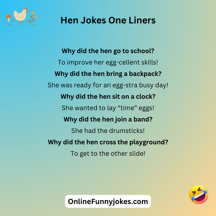 Hen Jokes One Liners