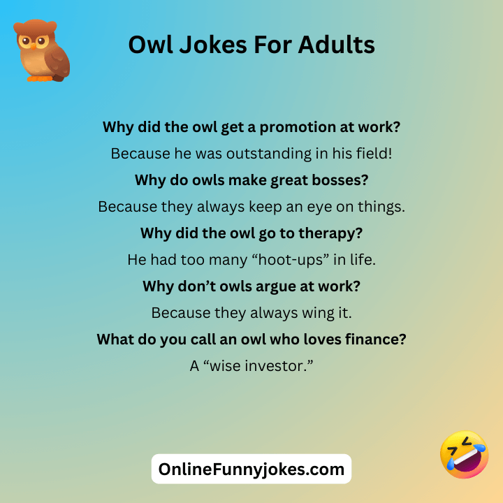 Owl Jokes For Adults
