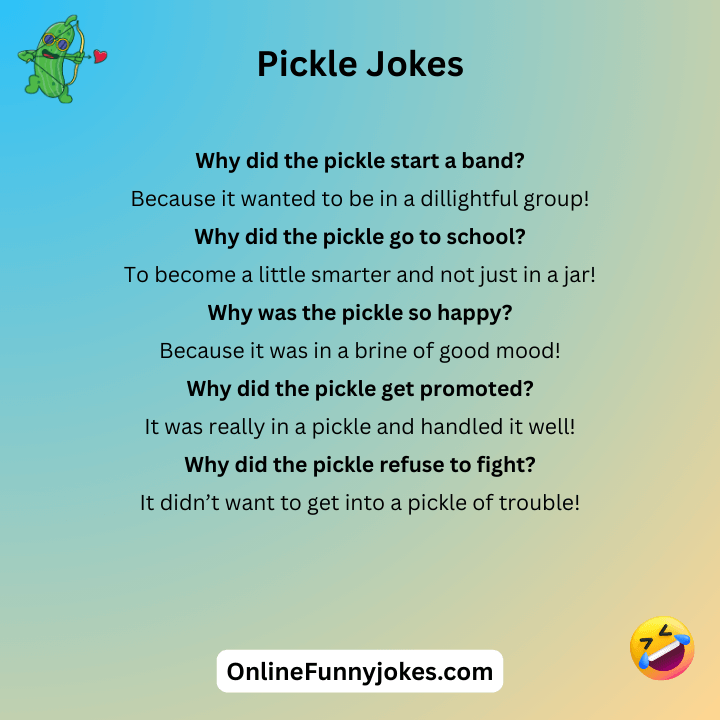 Pickle Jokes