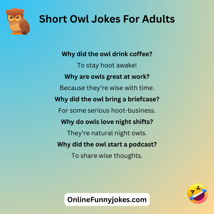 Short Owl Jokes For Adults