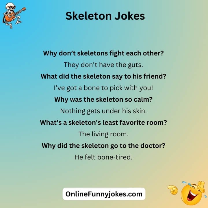 Skeleton Jokes One Liners
