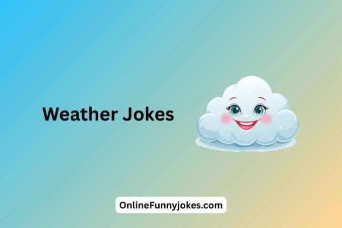 Weather Jokes