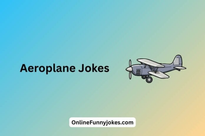 Aeroplane Jokes