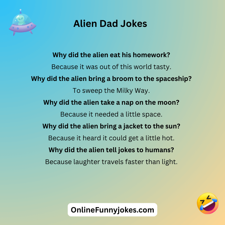 Alien Dad Jokes