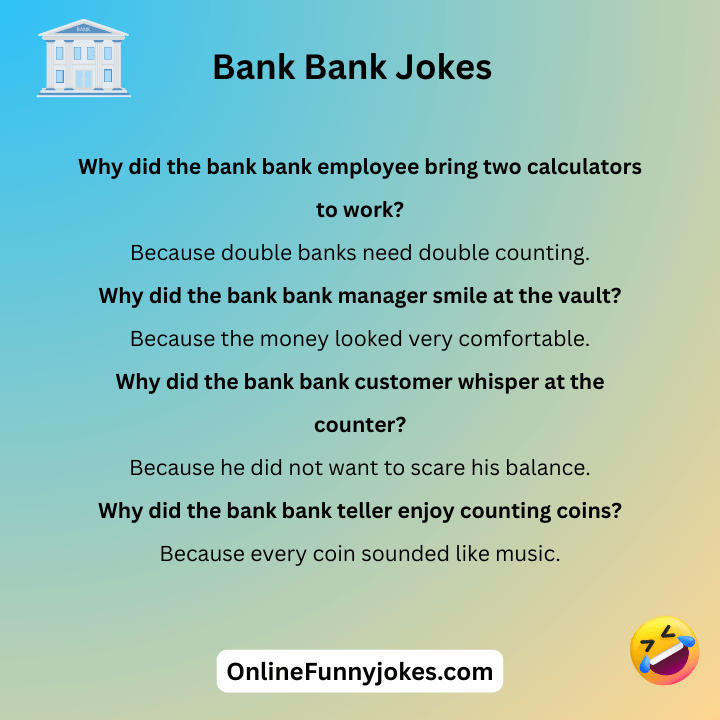 Bank Bank Jokes