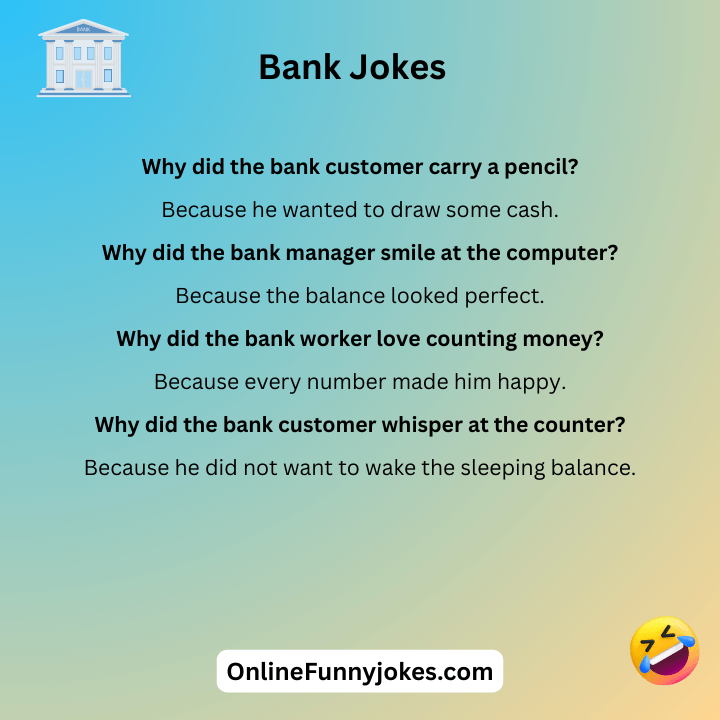Bank Jokes