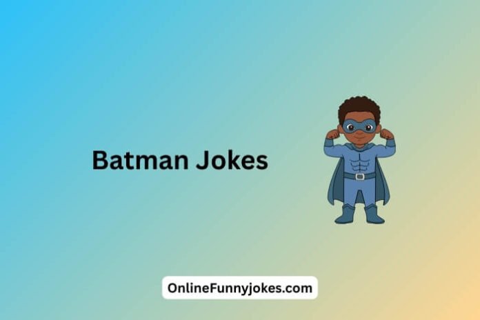 Batman Jokes
