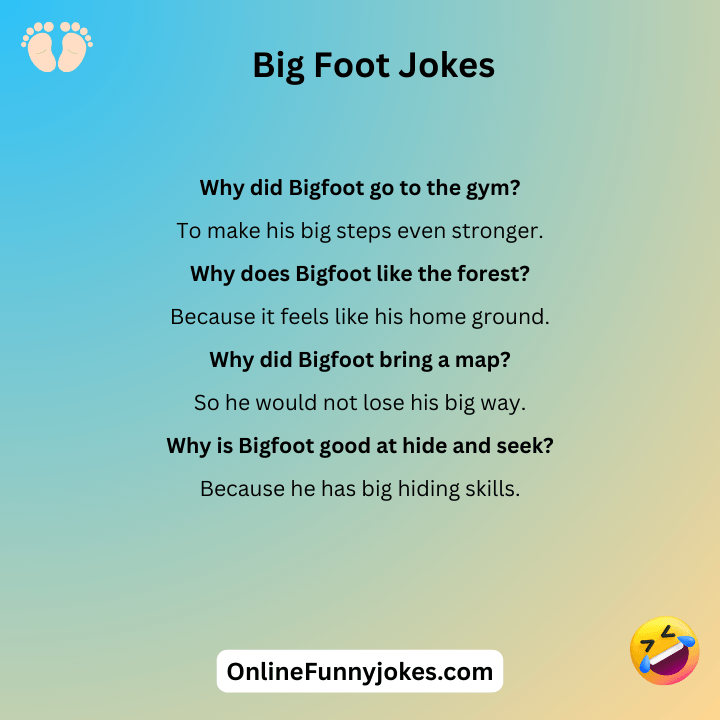 Big Foot Jokes