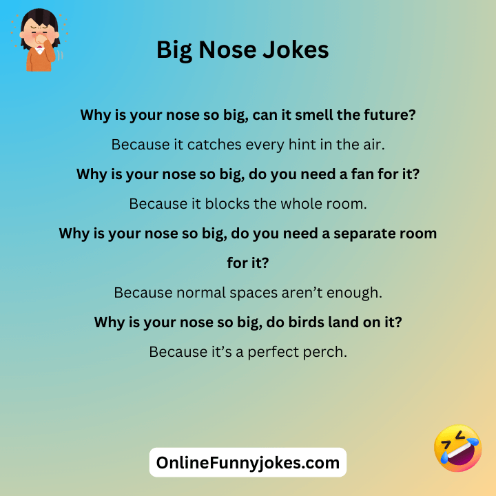 Big Nose Jokes