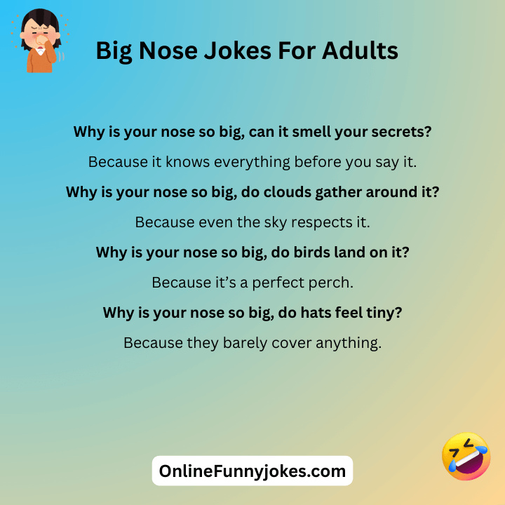 Big Nose Jokes For Adults