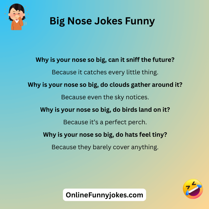 Big Nose Jokes Funny