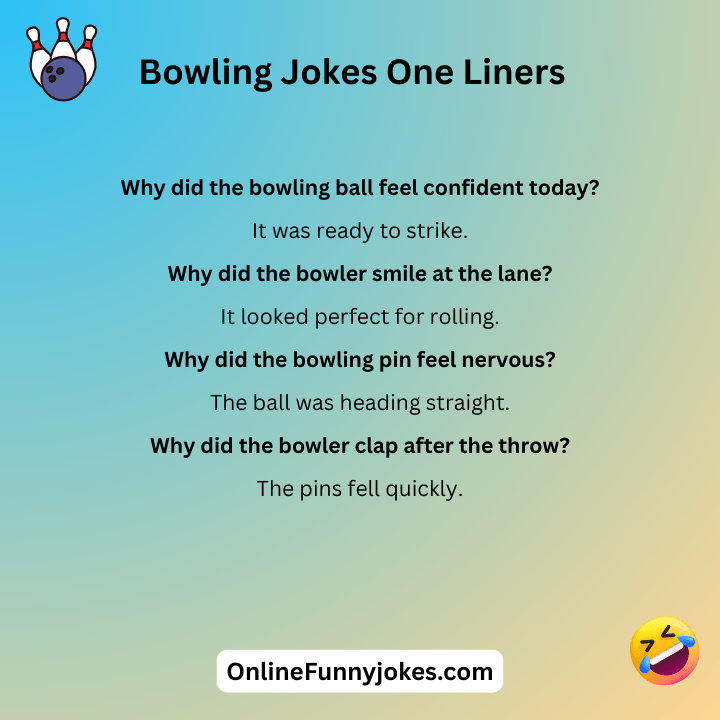 Bowling Jokes One Liners