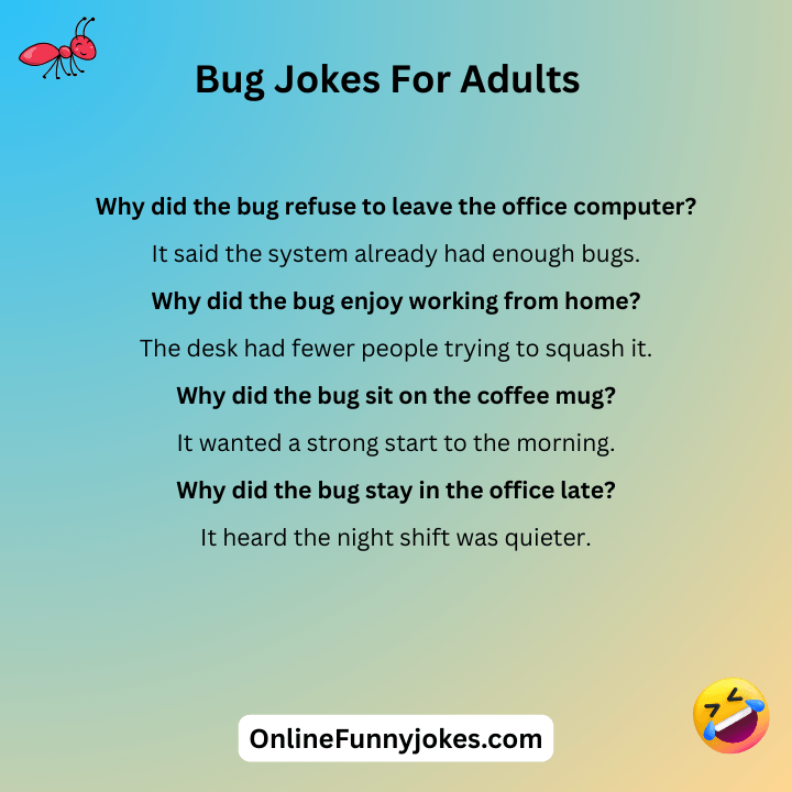 Bug Jokes For Adults