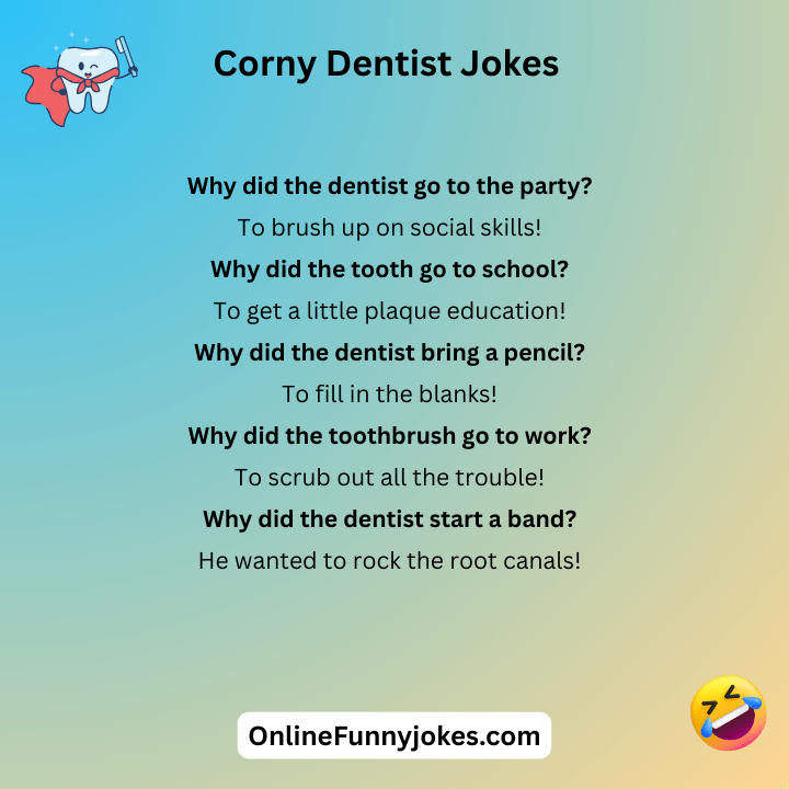Corny Dentist Jokes
