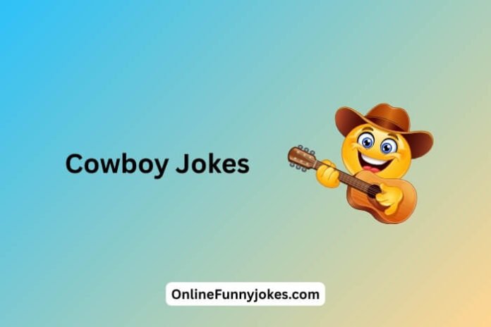 Cowboy Jokes