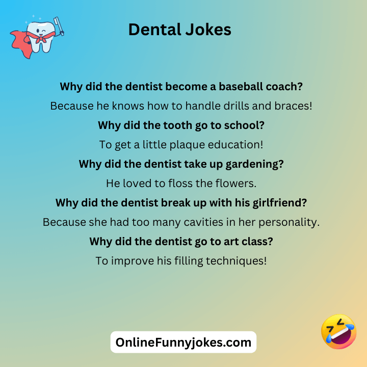 Dental Jokes
