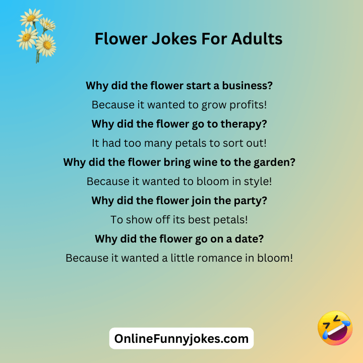 Flower Jokes For Adults