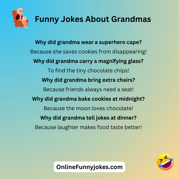 Funny Jokes About Grandmas