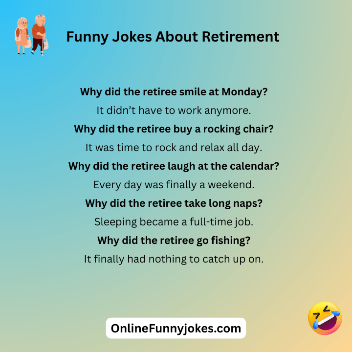 Funny Jokes About Retirement