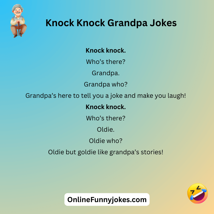 Knock Knock Grandpa Jokes