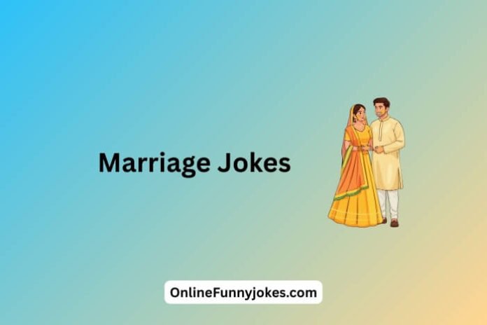 Marriage Jokes