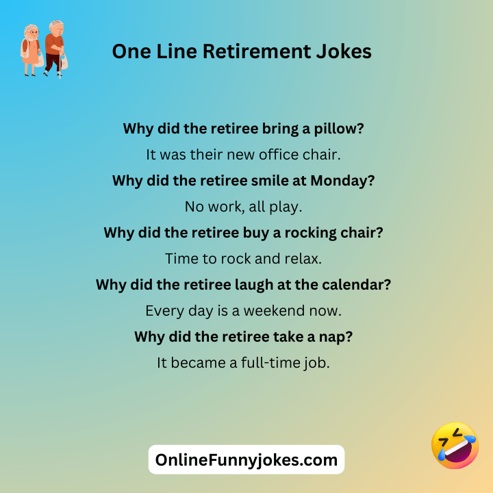 One Line Retirement Jokes