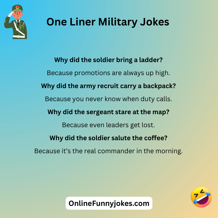 One Liner Military Jokes