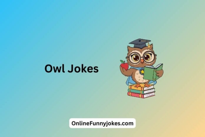 Owl Jokes