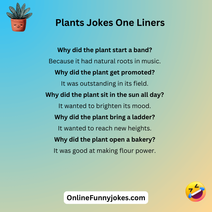 Plants Jokes One Liners