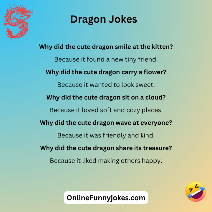 Cute Dragon Jokes
