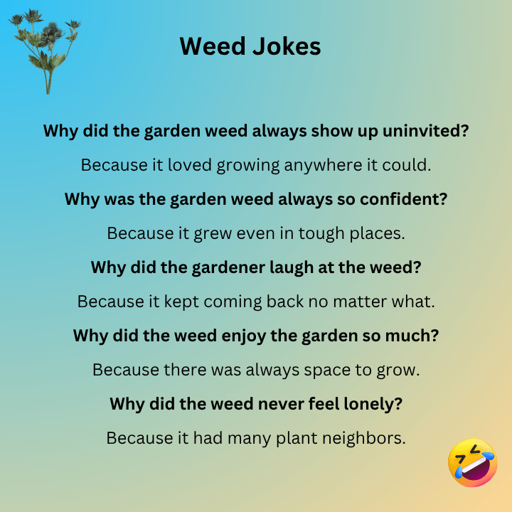 Garden Weed Jokes