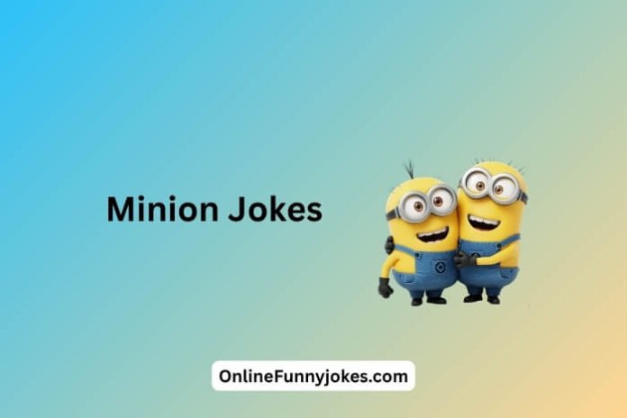 Minion Jokes