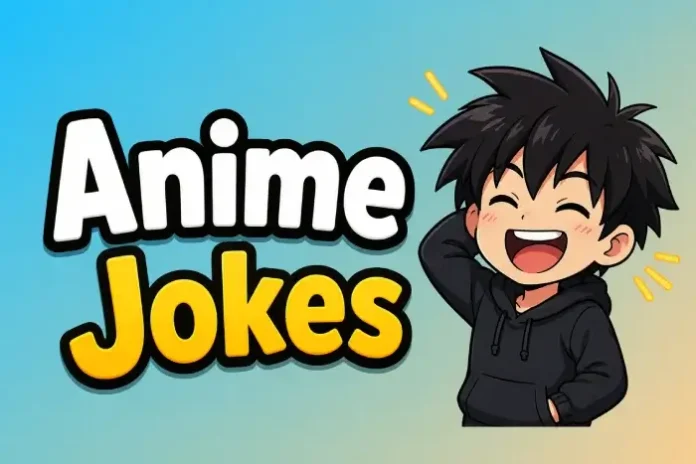 Anime Jokes