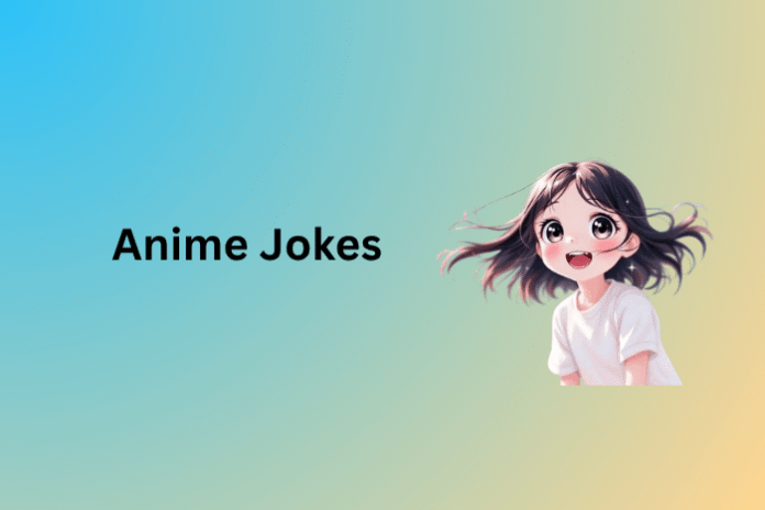 Anime Jokes