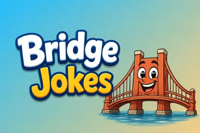 Bridge Jokes