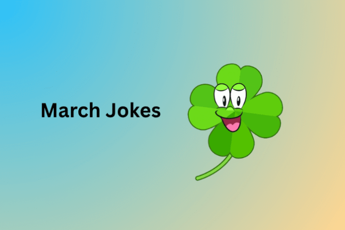 March Jokes