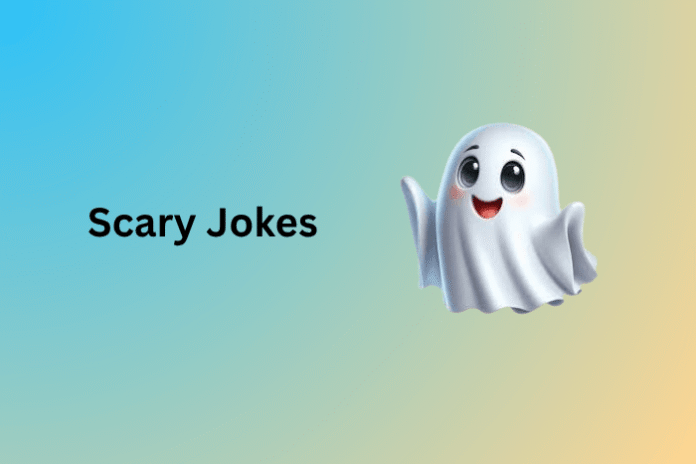 Scary Jokes