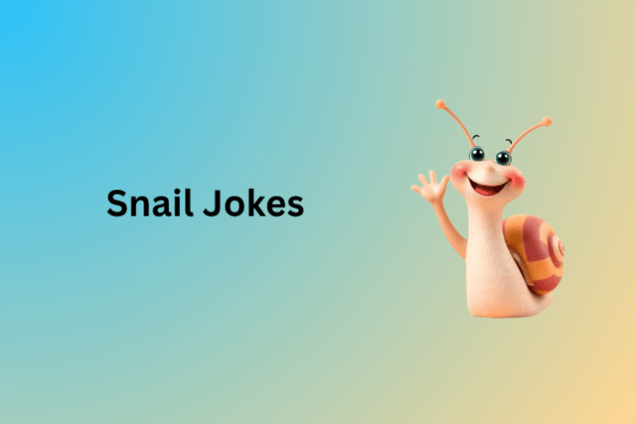 Snail Jokes