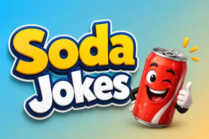 Soda Jokes