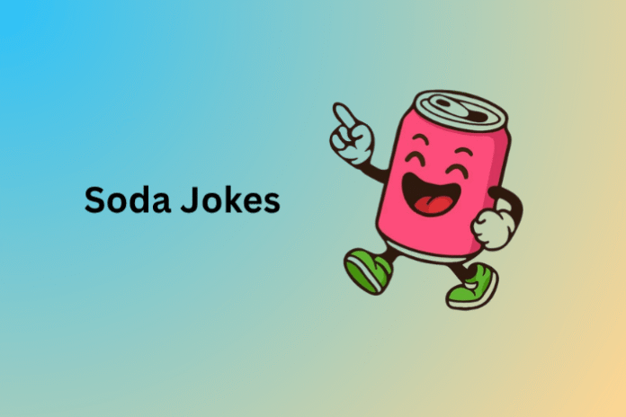 Soda Jokes