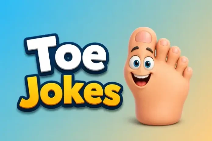 Toe Jokes