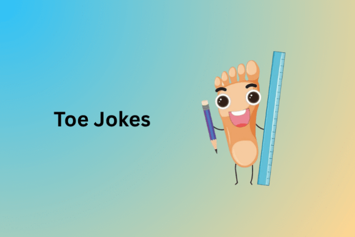 Toe Jokes