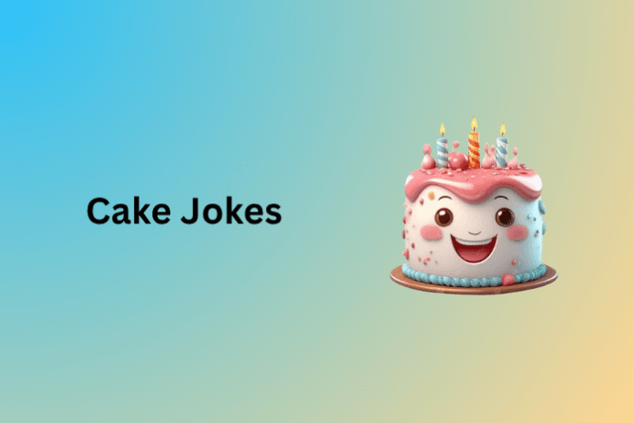 Cake Jokes