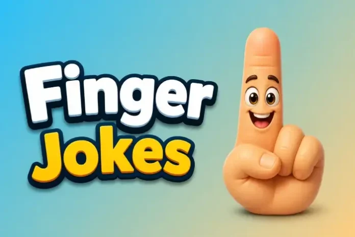 Finger Jokes